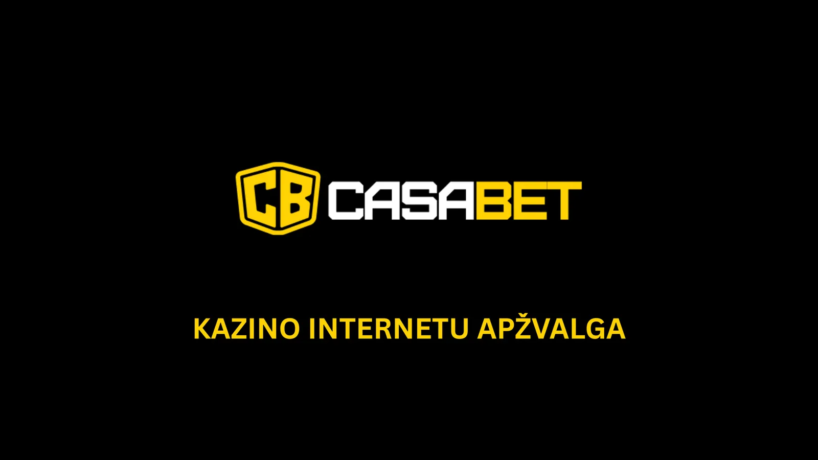 Casabet kazino internetu lažybos